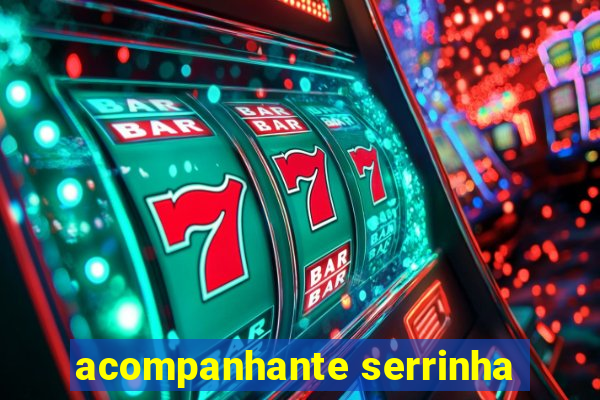 acompanhante serrinha